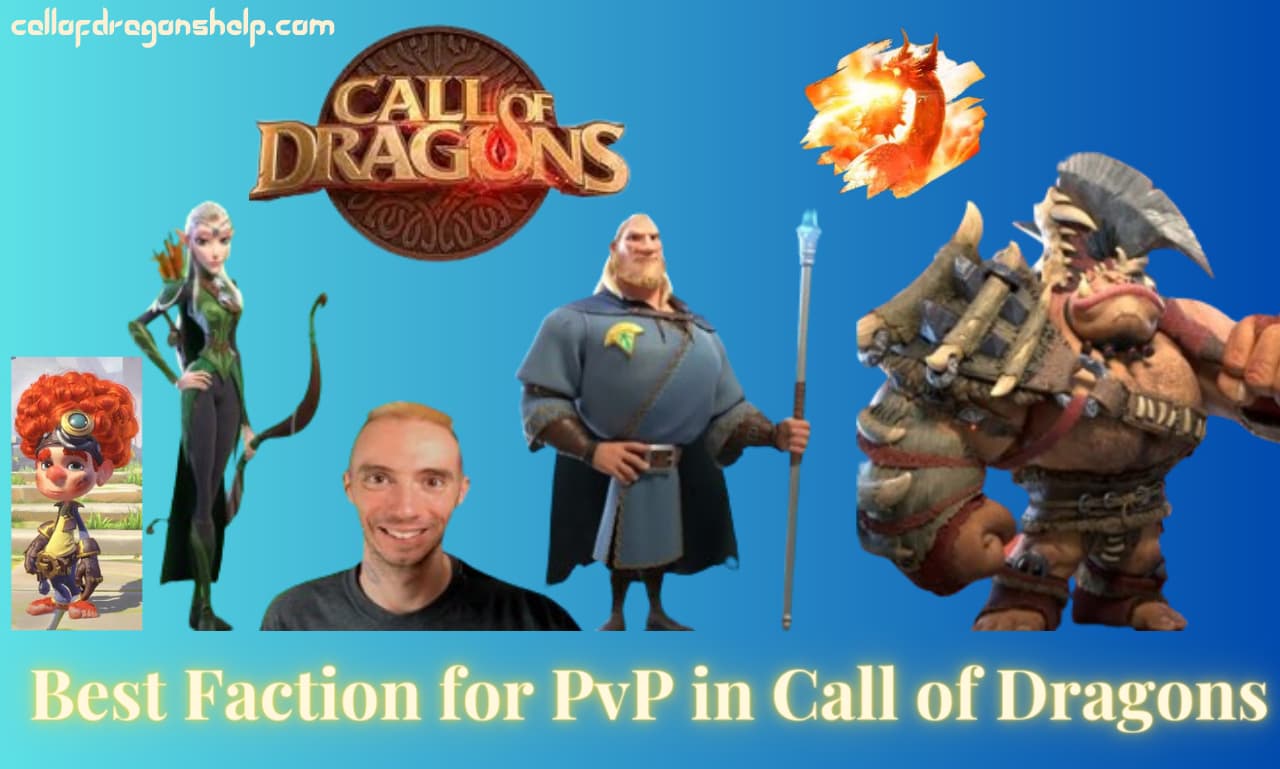 Best Faction for PvP in Call of Dragons