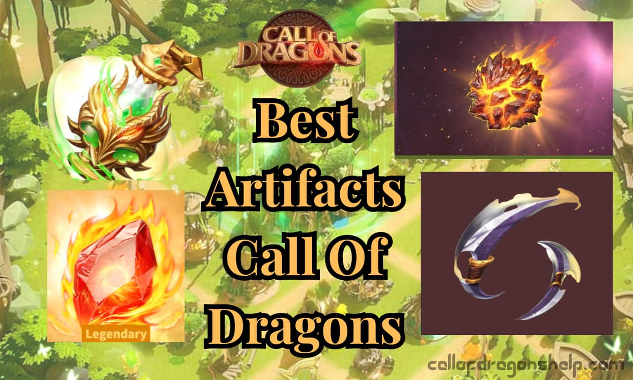 Best Artifacts Call Of Dragons